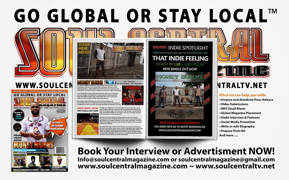 Soul Central Magazine #Edition #71 Indie Artist Money Burns