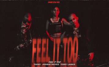FEEL IT TOO – Tainy, Jessie Reyez, Tory Lanez (Official Audio)