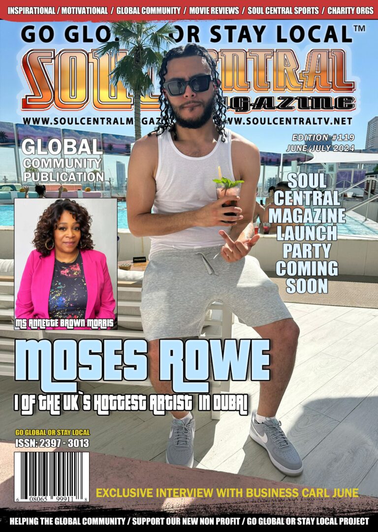 Soul Central Magazine – #Moses Rowe – Indie #Edition #119